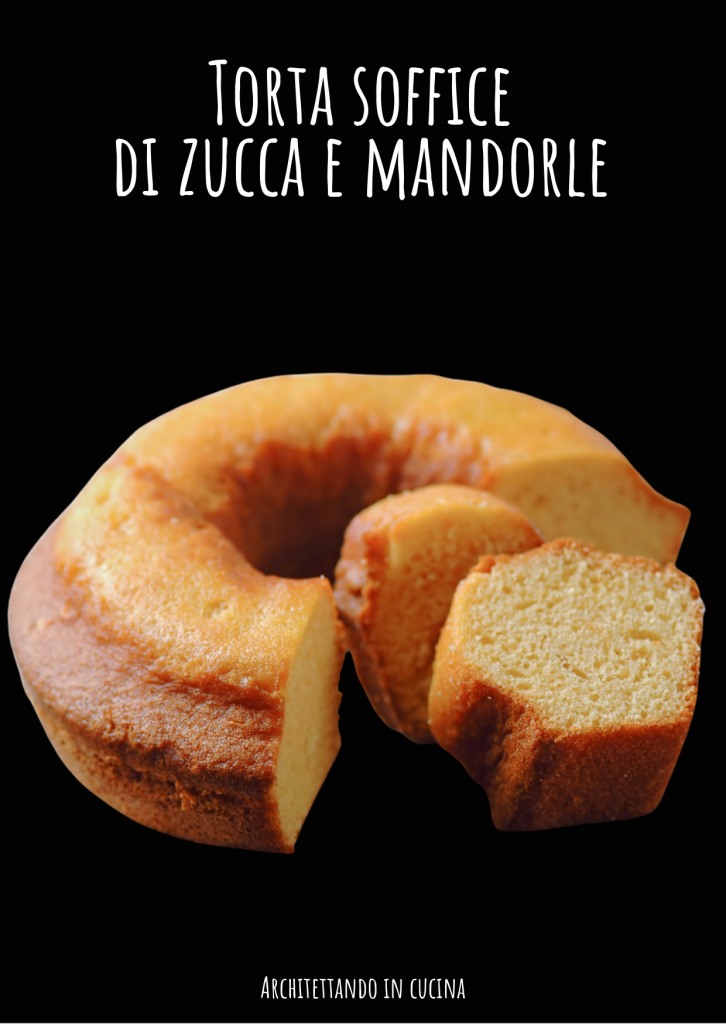 Torta soffice di zucca e mandorle