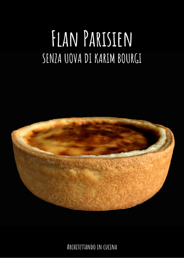 Flan Parisien senza uova di Karim Bourgi