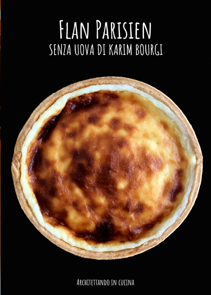 Flan Parisien senza uova di Karim Bourgi