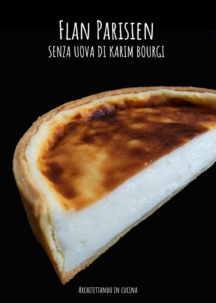 Flan Parisien senza uova di Karim Bourgi