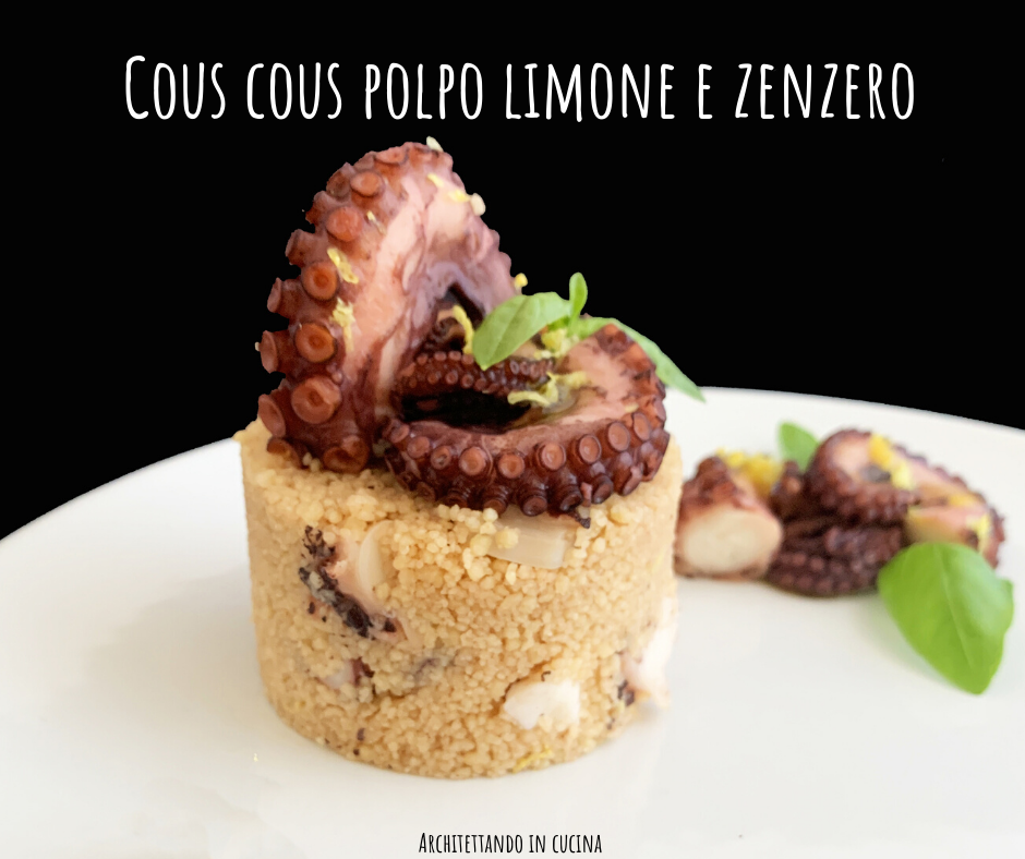 Cous cous polpo limone e zenzero