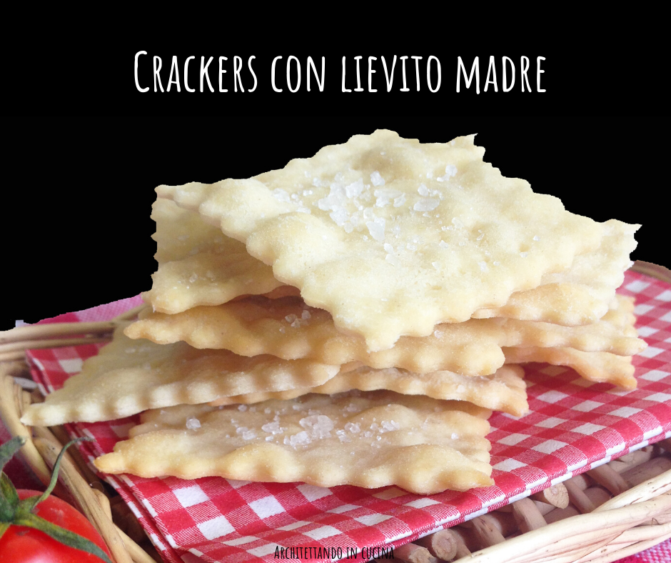 Crackers con il lievito madre