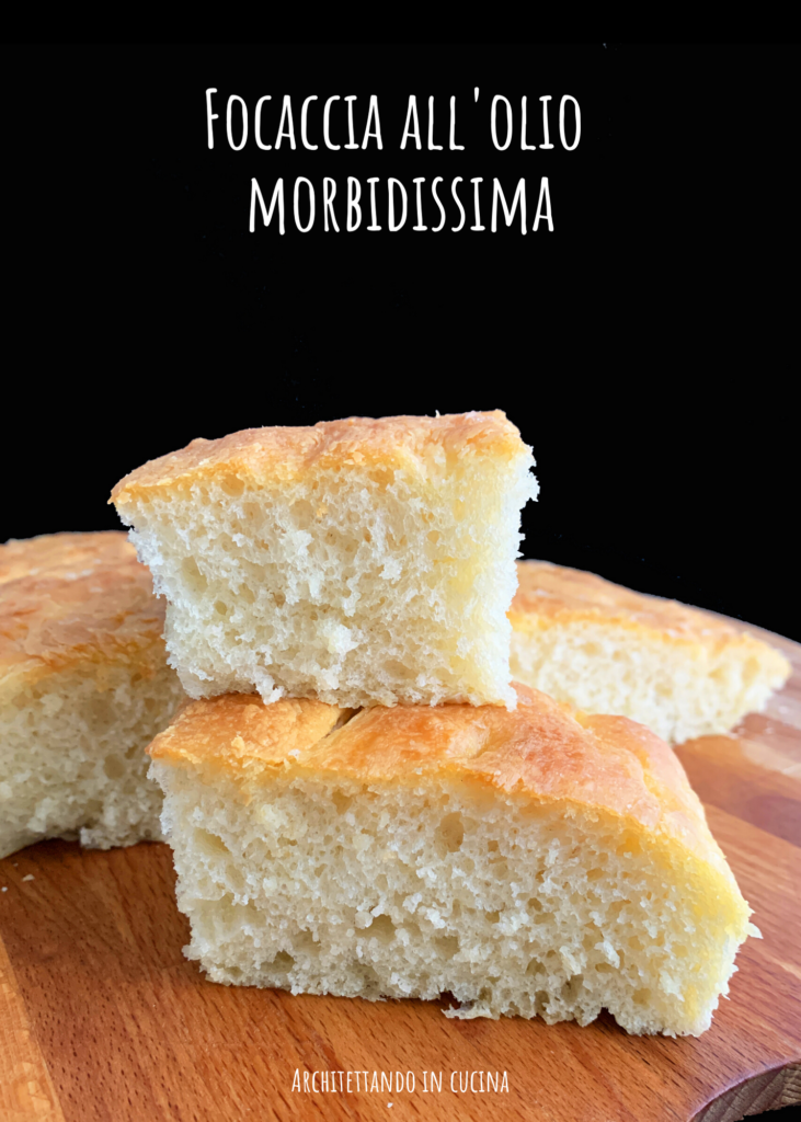 Focaccia all'olio morbidissima