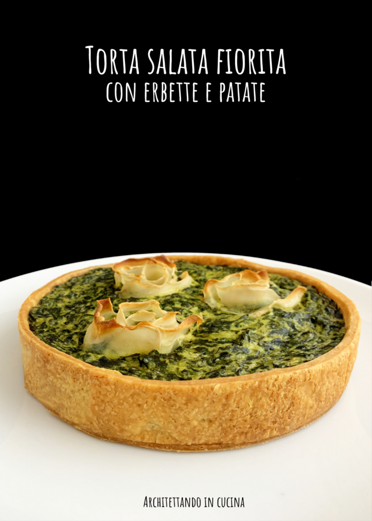 Torta salata fiorita con erbette e patate