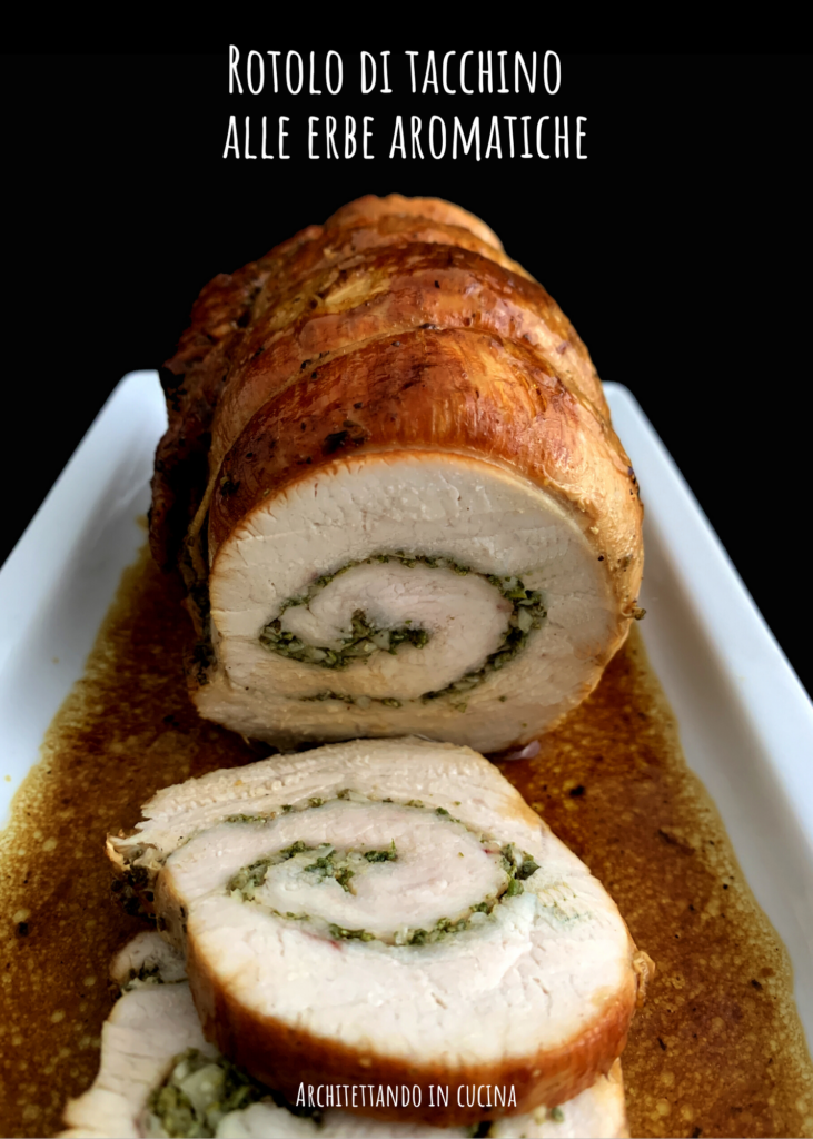 Rotolo di tacchino alle erbe aromatiche