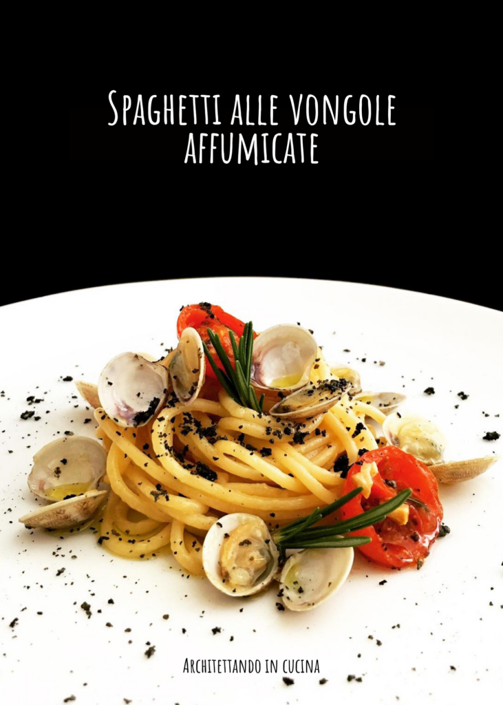 Spaghetti alle vongole affumicate