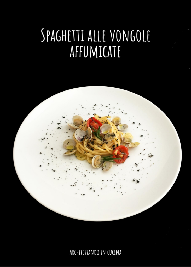 Spaghetti alle vongole affumicate