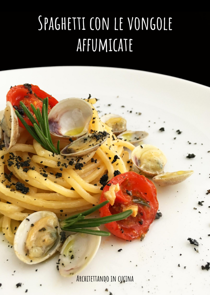 Spaghetti alle vongole affumicate