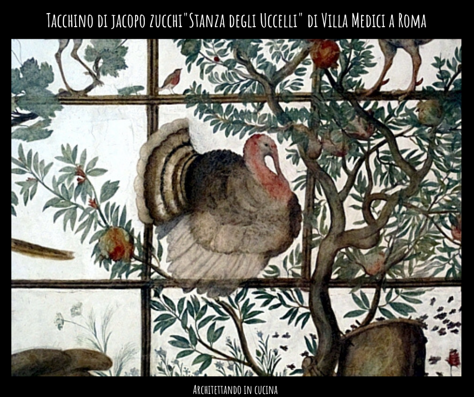 Tacchino di Jacopo Zucchi - "Stanza degli uccelli" di Villa Medici a Roma.