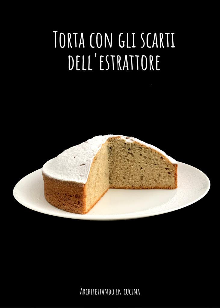 Torta con gli scarti dell'estrattore