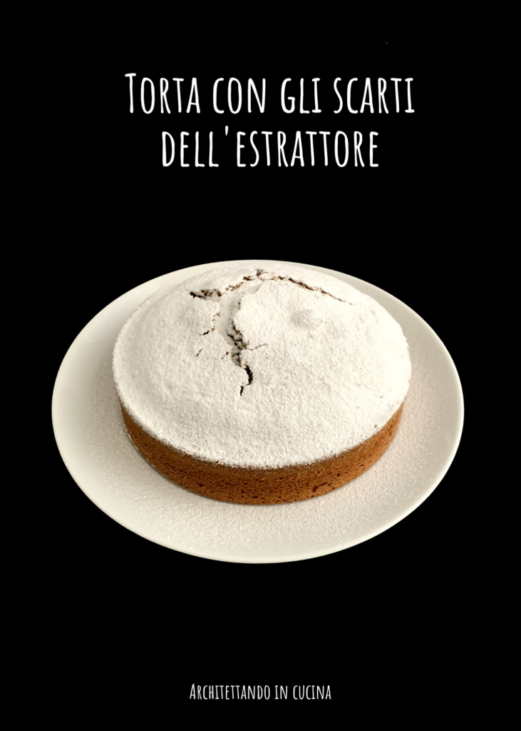 Torta con gli scarti dell'estrattore