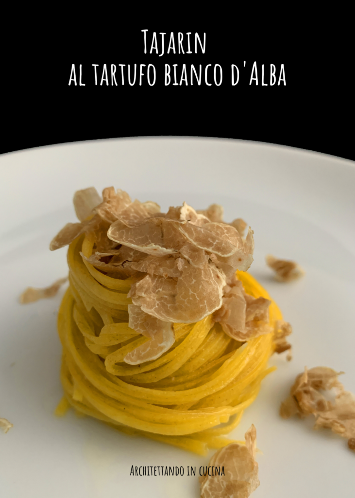 Tajarin (tagliolini) al tartufo bianco di Alba