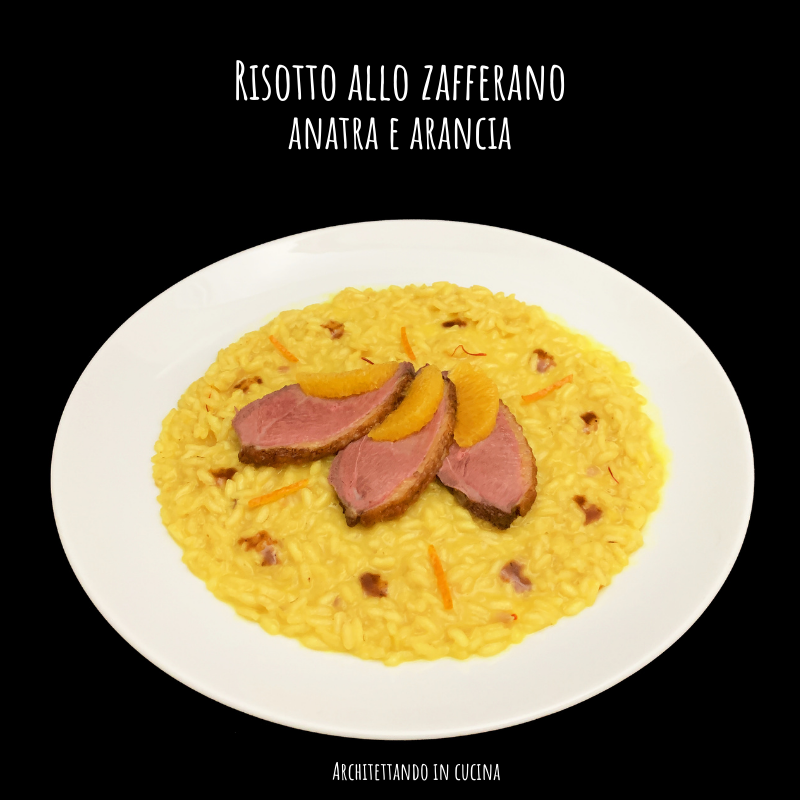 Risotto allo zafferano, anatra e arancia