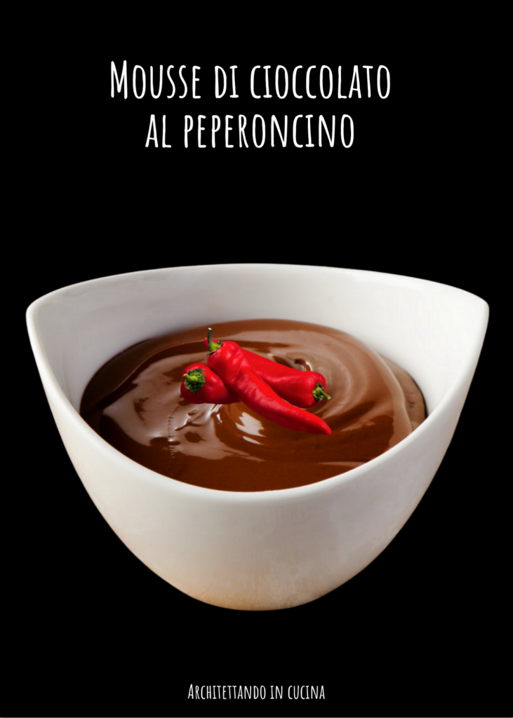 Mousse di cioccolato al peperoncino