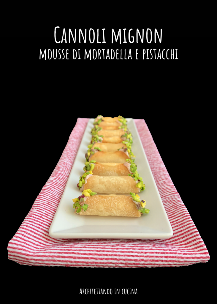 Cannoli mignon mousse di mortadella e pistacchi