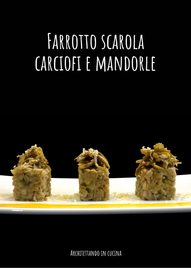 Farrotto scarola, carciofi e mandorle