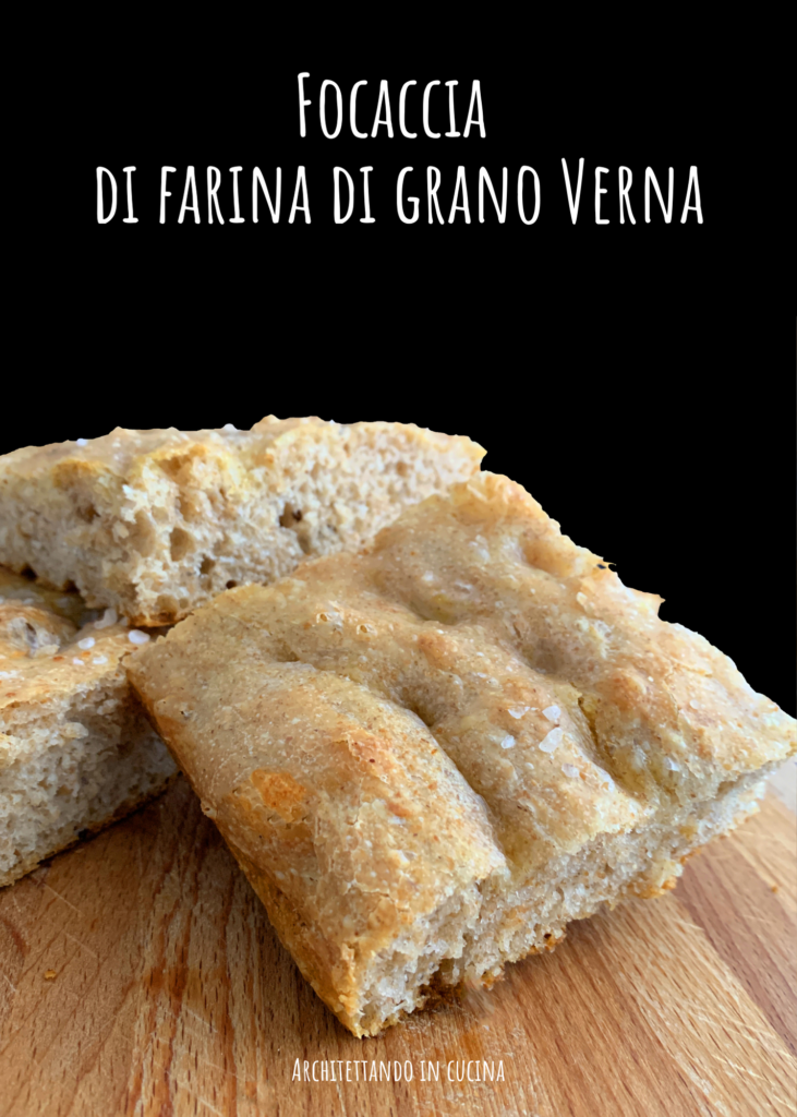 Focaccia di farina di grano Verna