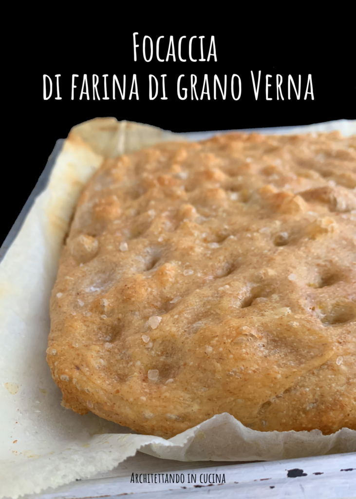 Focaccia di farina di grano Verna