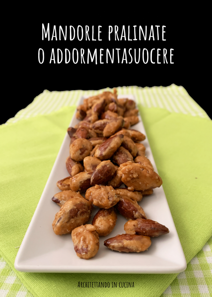 Mandorle pralinate o addormentasuocere