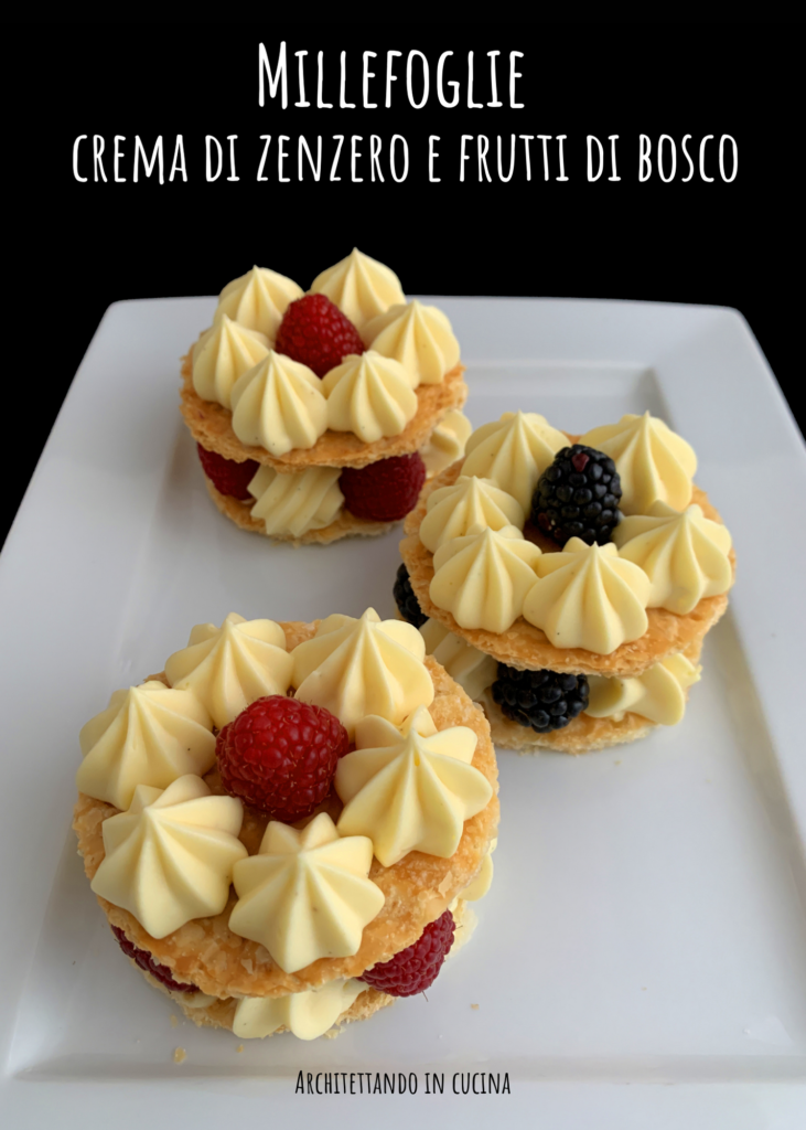 Millefoglie crema di zenzero e frutti di bosco