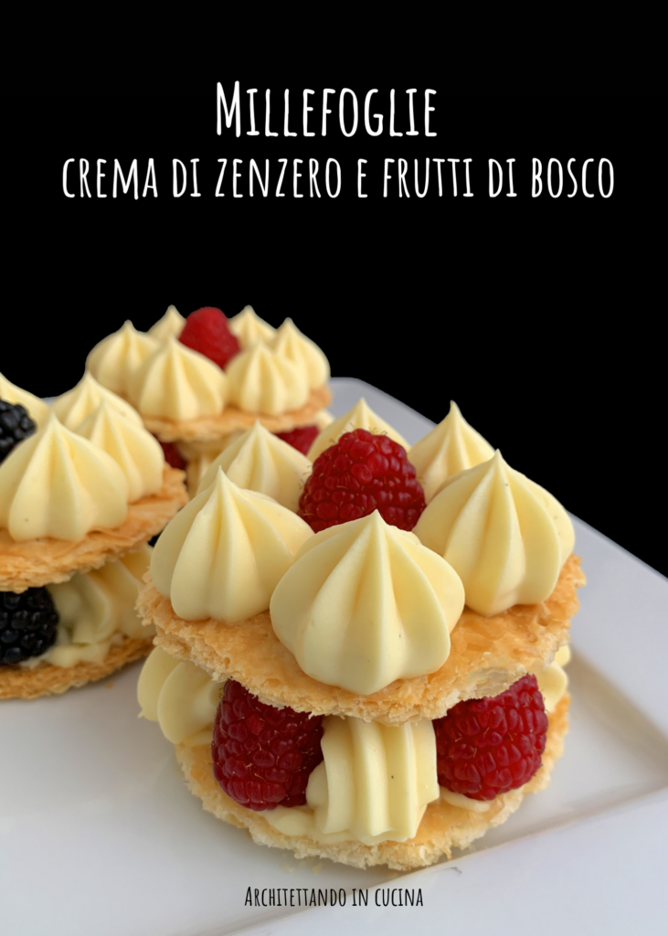 Millefoglie crema di zenzero e frutti di bosco