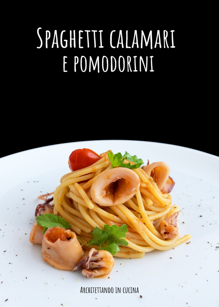 Spaghetti calamari e pomodorini