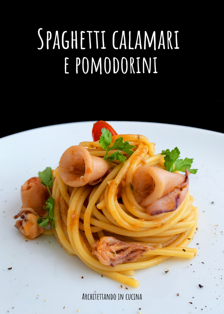 Spaghetti calamari e pomodorini