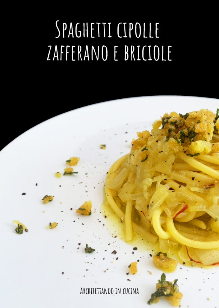 Spaghetti cipolle zafferano e briciole