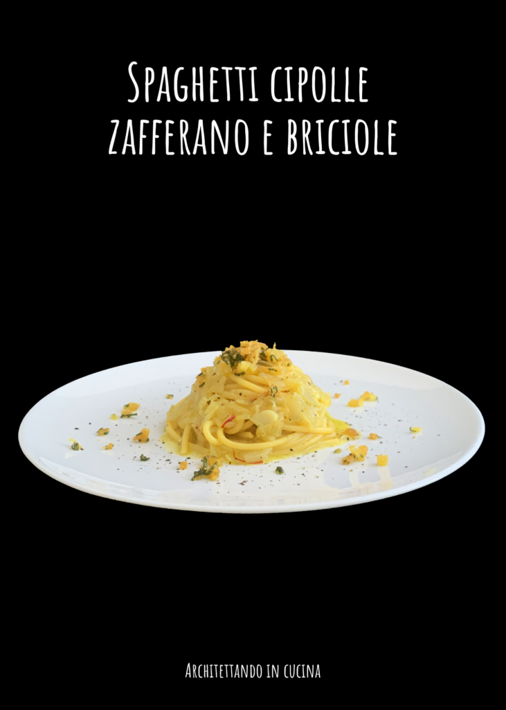 Spaghetti cipolle zafferano e briciole