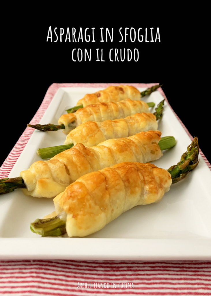 Asparagi in sfoglia con il crudo