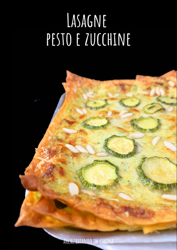 Lasagne pesto e zucchine, anche vegane