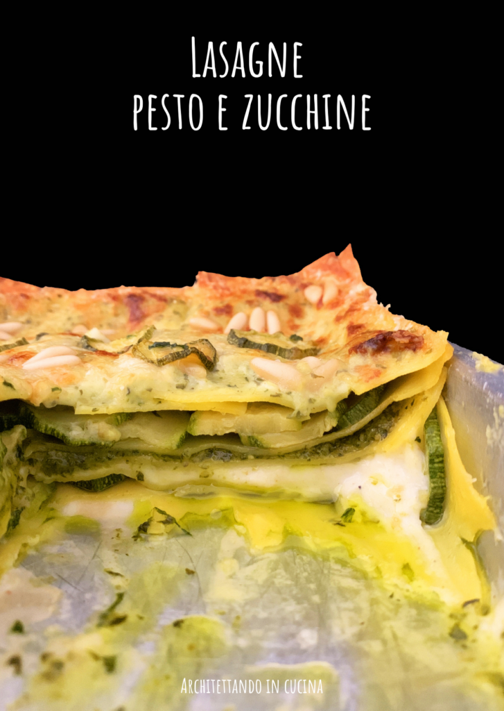 Lasagne pesto e zucchine, anche vegane