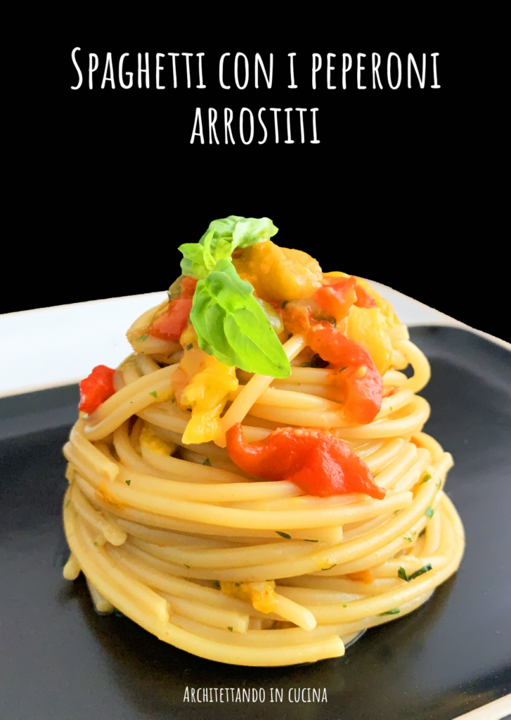 Spaghetti con i peperoni arrostiti