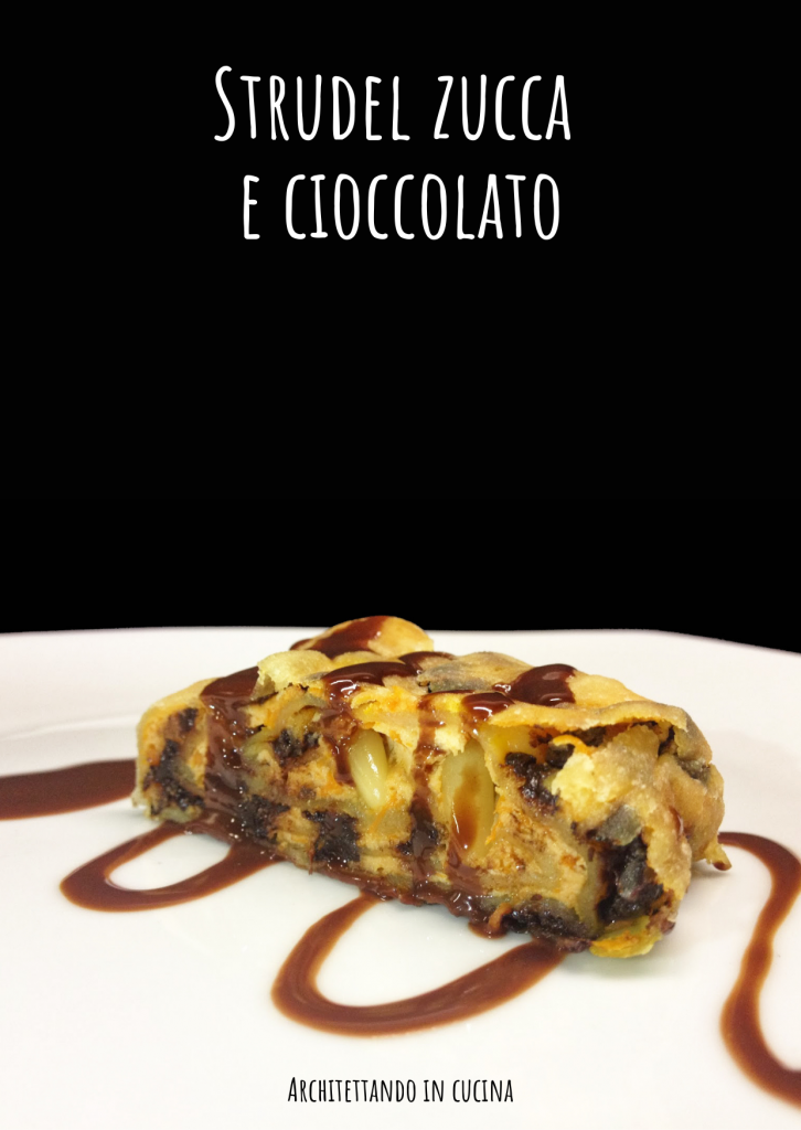 Strudel zucca e cioccolato