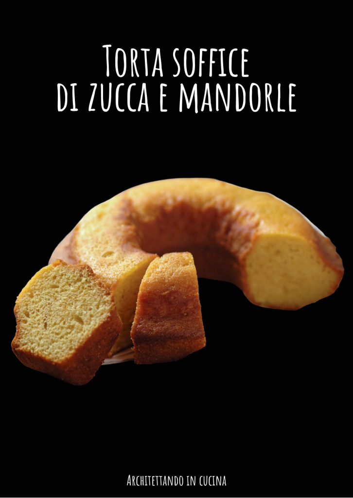 Torta soffice di zucca e mandorle