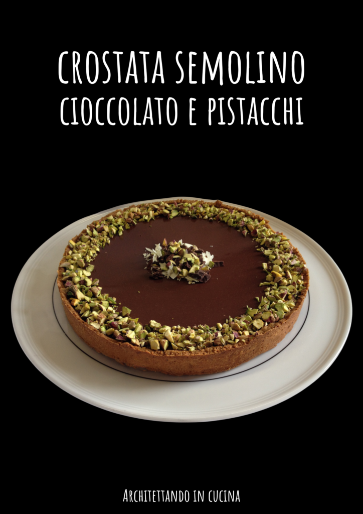 Crostata semolino cioccolato e pistacchi