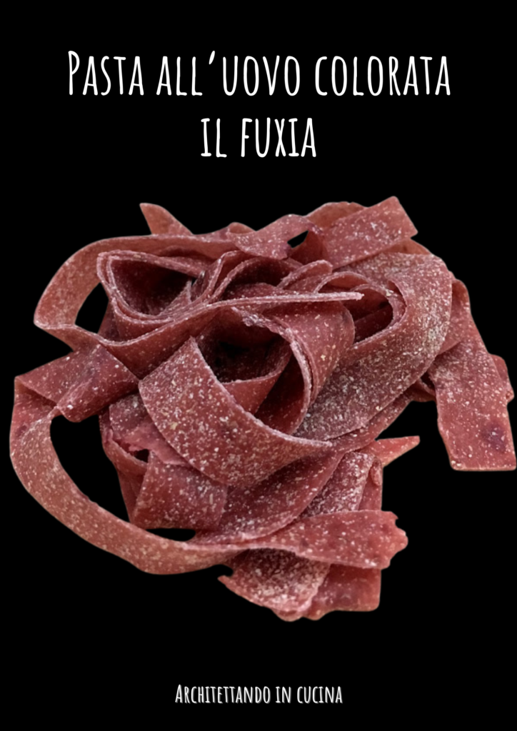 Pasta all'uovo colorata: il fuxia