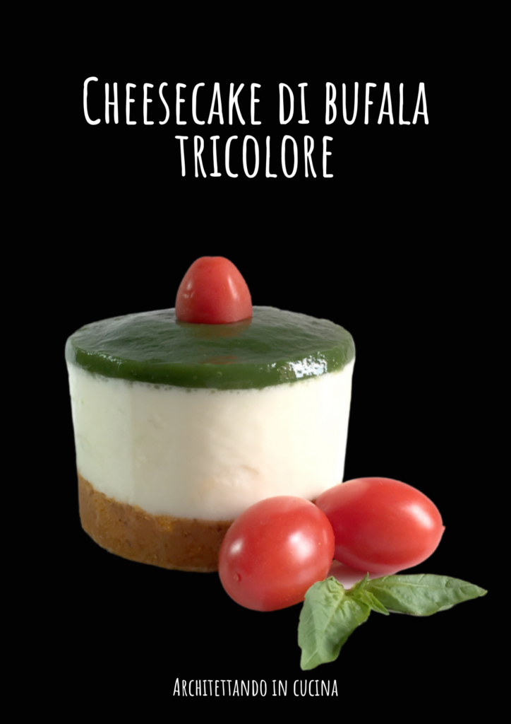 Cheesecake di bufala tricolore