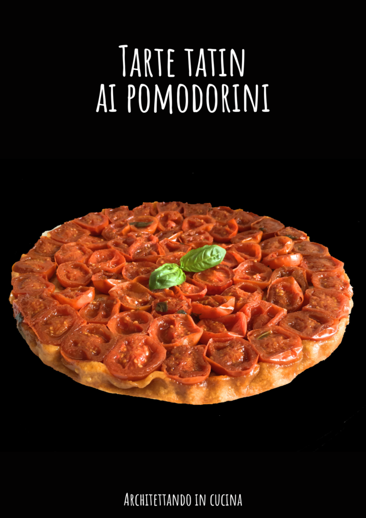 Tarte Tatin ai pomodorini