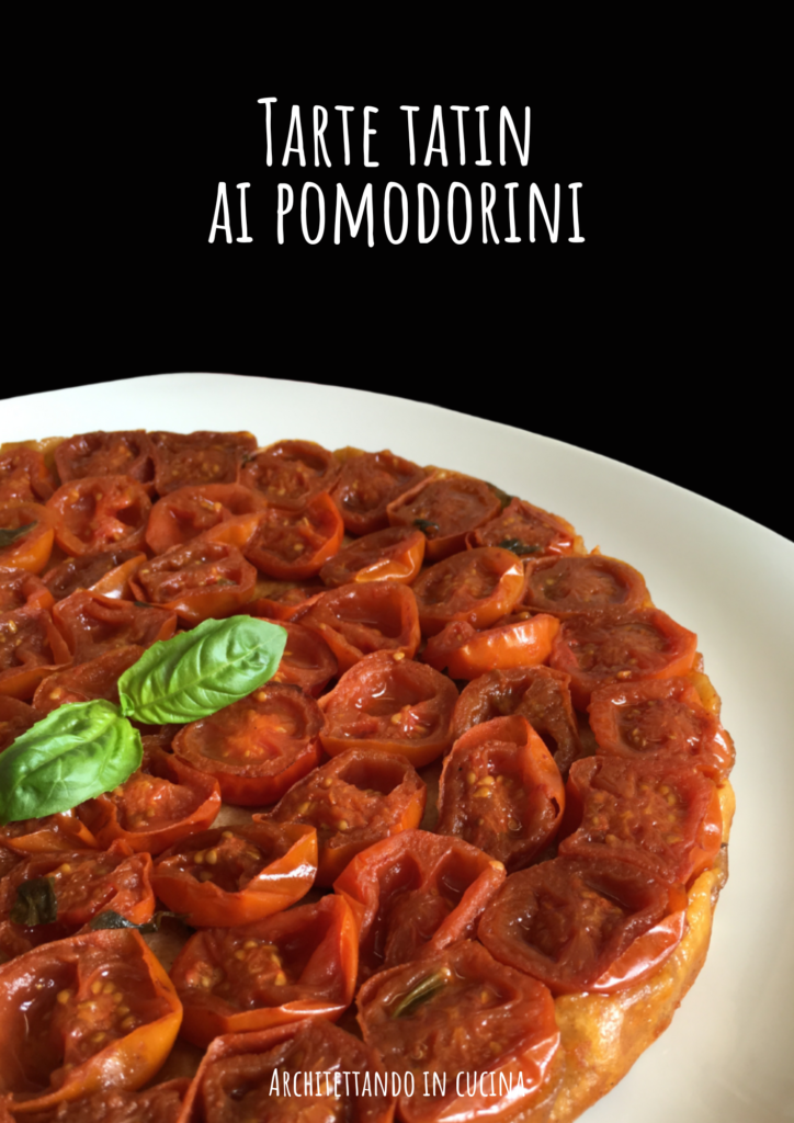 Tarte Tatin ai pomodorini