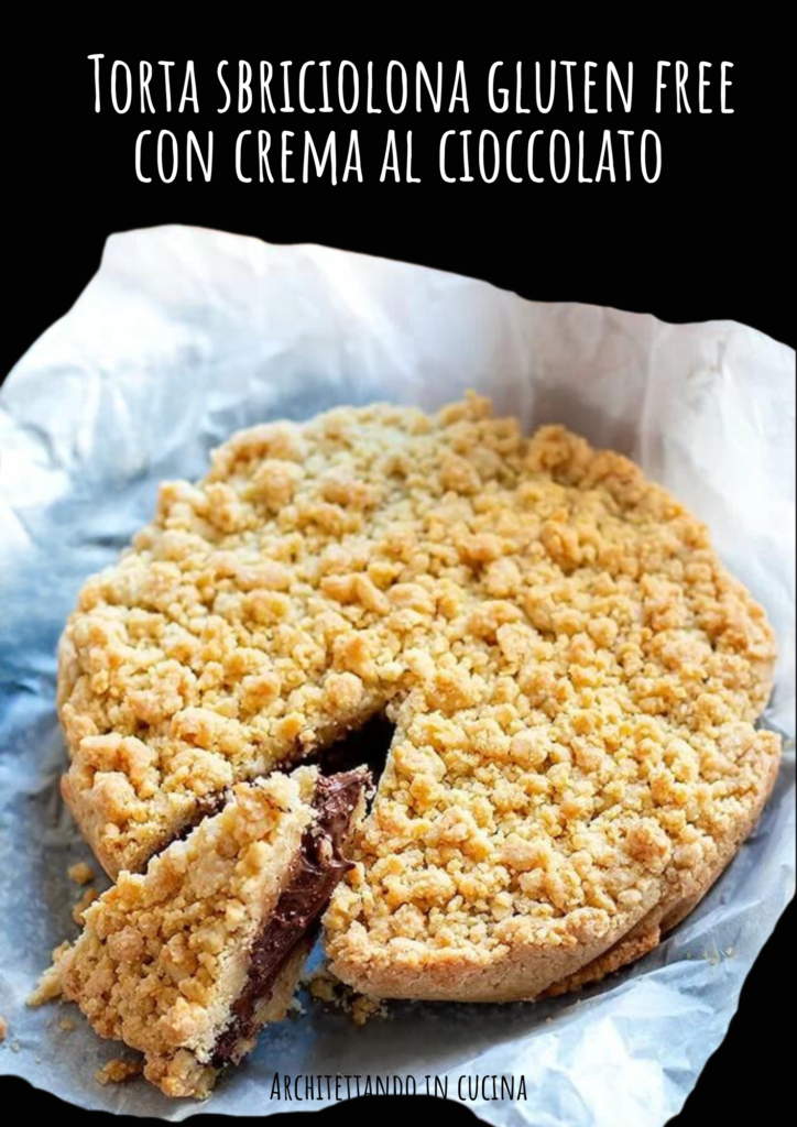 Torta sbriciolona gluten free  con crema al cioccolato